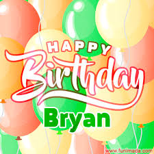 Cute orange bear surrounded by balloons. Happy Birthday Bryan Gifs Download Original Images On Funimada Com