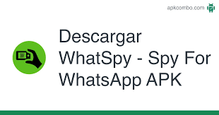 The highlights of the feature are. Whatspy Spy For Whatsapp Apk 1 2 0 Aplicacion Android Descargar