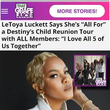 🍇Full story 👉🏾 https://tinyurl.com/fdma9ndx #LeToyaLuckett got  #DestinysChild fans excited at just the thought of a reunion tour!