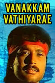 Vanakkam Vathiyare