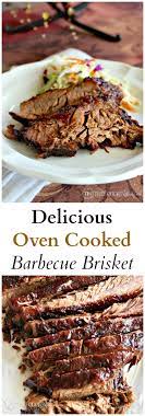 A long slow cooked oven brisket is one of the best 'set it and forget it' holiday meals i have ever made! Oven Cooked Brisket Marinated With Five Ingredients The Foodie Affair