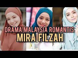 22 tahun (2015) tarikh lahir : Drama Malaysia Melayu Romantik Terbaik Lakonan Mira Filzah Part 2 Youtube