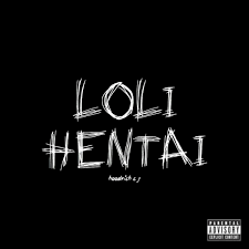 ‎Loli Hēntai - Single by Hoodrich Cj on Apple Music