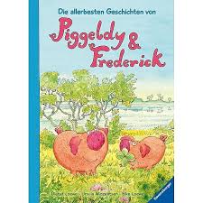 Falls es noch jemanden gibt, der piggeldy und frederick nicht kennt oder nicht weiß, wessen kinder sie sind: Die Allerbesten Geschichten Von Piggeldy Und Frederick Buch