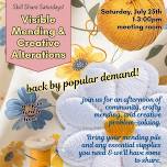 Skill Share Saturdays – Visible Mending and Creative Alterations