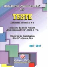 We did not find results for: Liceul Vasile Alecsandri Iasi Teste Admiterea In Clasa A V A 2015 2016