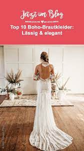 Maybe you would like to learn more about one of these? Boho Brautkleid Die 10 Schonsten Hochzeitskleider Im Boho Stil Brautkleid Boho Hochzeitskleid Hochzeitskleid