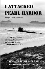 Arizona, one of the eight battleships attacked and damaged during the fight. I Attacked Pearl Harbor The True Story Of America S Pow 1 Sakamaki Kazuo Coover Gary R 9780997074840 Amazon Com Books
