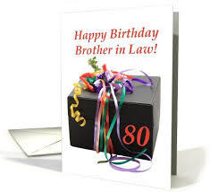 Birthday Wishes Card For Brother In Law Brother In Law S 80th Birthday Gift With Ribbons Card Husband Birthday Card Birthday Cards For Son 60th Birthday Cards