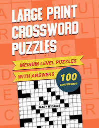 Get out your pencil and try these puzzles for all levels. Medium Level Large Print Crossword Puzzles With Answers By Mary Widkins Paperback 9798503198157 Buy Online At Moby The Great
