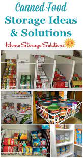 It is easy to install them and does not require tools. Can Storage Ideas Solutions How To Organize Canned Food