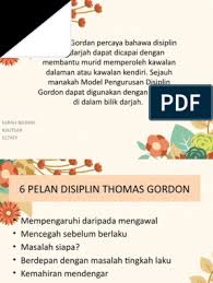 Model pengurusan disiplin bilik darjah. Model Pengurusan Disiplin Thomas Gordon