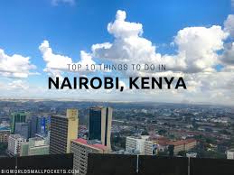 Nairobi is a huge city located on the nairobi river, with a population of three million people. Top 10 Things To Do In Nairobi Kenya Big World Small Pockets