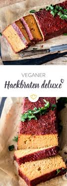 Veganer Hackbraten Mit Ahornglasur Rezept Vegan Hackbraten Rezepte Hackbraten