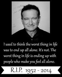 R.I.P Robin Williams. You will be truly missed. So sad about this ... via Relatably.com