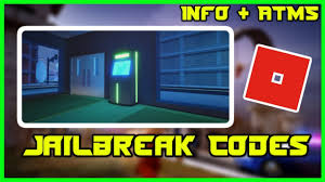All of the current atm locations and codes if you liked it please leave a like and maybe a sub. Roblox Jailbreak Codes Youtube