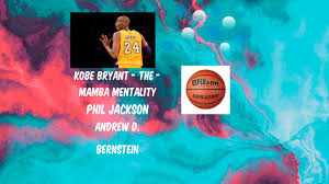 Explore the summary for the mamba mentality by kobe bryant. Kobe Bryant The Mamba Mentality By Ruben Correa