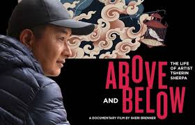 Above and Below: The Art of Tsherin Sherpa