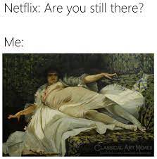We celebrate the comedic and casual side of the one piece if the meme does not appear in the top upvoted in any category (all time, year, month or week), that. These 50 Classical Art Memes Will Have You In Literal Hysterics