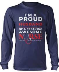My next feeling was pride. 17 My Wife Is A Nurse Ideas Nurse My Wife Is Nursing Tshirts