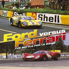 Check spelling or type a new query. Ford Versus Ferrari The Battle For Le Mans Pritchard Anthony 9781844259304 Amazon Com Books
