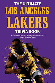Pixie dust, magic mirrors, and genies are all considered forms of cheating and will disqualify your score on this test! The Ultimate Los Angeles Lakers Trivia Book A Collection Of Amazing Trivia Quizzes And Fun Facts For Die Hard L A Lakers Fans Walker Ray 9781953563200 Amazon Com Books