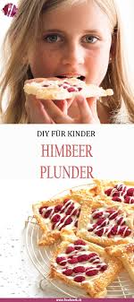 Ein Einfaches Diy Rezept Fur Kinder Zum Backen Der Himbeer Plunder Mit Blatterteig Und Jogurt Ist Mit Wenigen Zutaten Sc Blatterteig Rezepte Suss Rezepte Essen