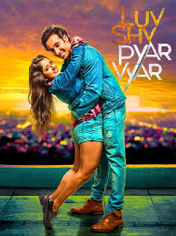 Luv Shuv Pyar Vyar 2017