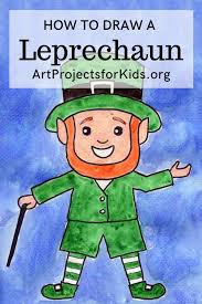Draw A Leprechaun Art Projects For Kids Kids Art Projects Art Drawings For Kids Drawing For Kids