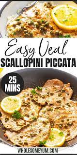 Healthy Veal Scallopini Piccata Recipe Piccata Recipe Veal Scallopini Recipes Veal Piccata Recipe
