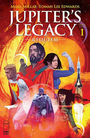When the world's first generation of superheroes received their powers in the 1930s become the revered elder guard in the present, their. Jupiter S Legacy Requiem 1 Of 12 Image Comics