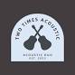 Two Times Acoustics event in Meadville, PA