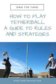 How To Play Tetherball In 2021 Own The Yard Tetherball Outdoor Play Areas Backyard Games Kids