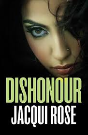 Dishonour : ROSE, JACQUI: Amazon.in: Books
