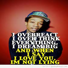 Wiz khalifa quotes from songs images for wiz khalifa tumblr quotes about love. Wiz Khalifa Love Song Love Quotes