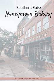 Southern Eats Honeymoon Bakery Honeymoon Bakery Once In A Lifetime America Travel