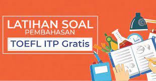 Check spelling or type a new query. Latihan Soal Dan Pembahasan Toefl Itp Gratis Yureka Education Center