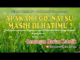 Untuk meningkatkan kesiapkan kita sambilah kita berdoa yang tersedia disini kumpulan doa. Renungan Pagi Katolik Hari Ini Renungan Harian Katolik Hari Ini 13 Juli 2021 Sesawicorjesu Youtube