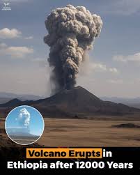 🌋 BREAKING — After 12,000 Years, Ethiopia's Hayli Gubbi Volcano Roars Back  to Life! A massive ash plume has erupted from the Hayli Gubbi volcano in  Ethiopia's Afar region — its first