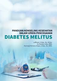 Check spelling or type a new query. Buku Panduan Konseling Kesehatan Dalam Upaya Pencegahan Diabetes Melitus