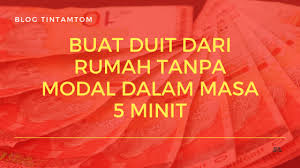 Buat Duit Dari Rumah Tanpa Modal In 2020 Modal Blog Online