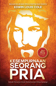 Jual Buku Kesempurnaan Seorang Pria Karya Edwin Louis Cole