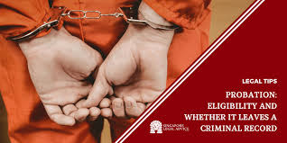 What type of conditions might be imposed on parole? Probation Eligibility And Whether It Leaves A Criminal Record Singaporelegaladvice Com