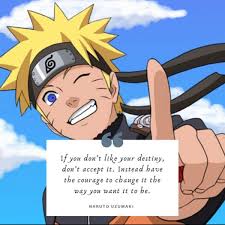 Naruto Quotes Courage To Change This Or That Questions Naruto