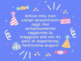 Cari nonni, oggi sono ben sessanta anni di matrimonio per voi, e noi cari nipotini siamo contenti di avervi visto sempre affiatati. Auguri 60 Anni 81 Immagini Video E Frasi Di Auguri Per Il Compleanno Di 60 Anni Passione Mamma