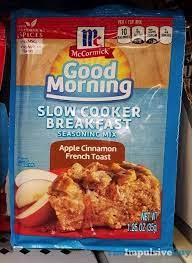 And then finally, slowly, carefully lift your swollen face from the pillow and plod into t. Mccormick Good Morning Apple Cinnamon French Toast Slower Cooker Breakfast Seasoning Mix French Toast Slow Cooker Slow Cooker Breakfast Cinnamon French Toast