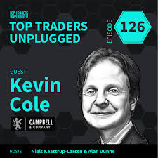 TTU126: Kevin Cole, CEO & CIO at Campbell & Co.