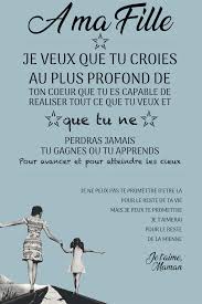 Tableau Ou En Poster Citation A Ma Fille Je Veux Que Tu Croies Au Plus Profond De Ton Coeur Que Tu Es Capa Citation Amour Enfant Citations Papa Citation Mere