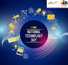 May 11 is a milestone in the history of indian technological innovation. India Is Celebrating Its Scientists On National Technology Day