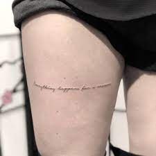 The durability of a temporary tattoo highly depends on the placement and living habits. Everything Happens For A Reason Tattoo On The